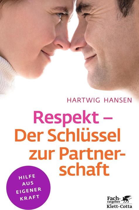Produktbild Respekt - Der Schlüssel zur Partnerschaft (Deutsch, Hartwig Hansen, 2013)