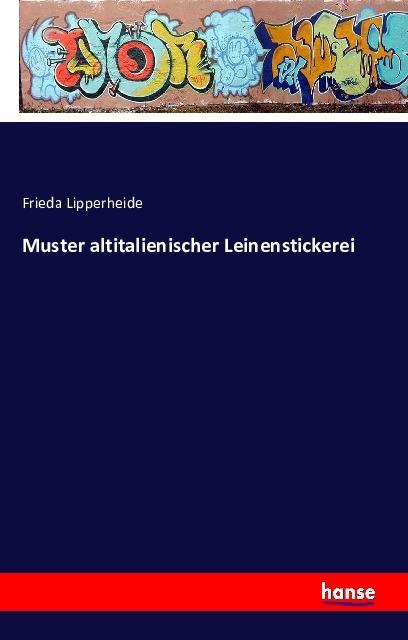 Produktbild Muster altitalienischer Leinenstickerei (Frieda Lipperheide, 2016)