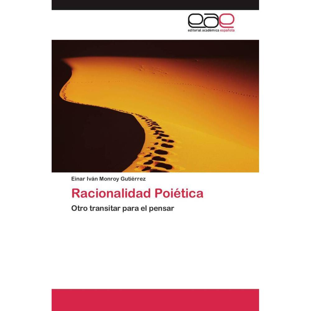 Racionalidad Poiética, Sachbücher