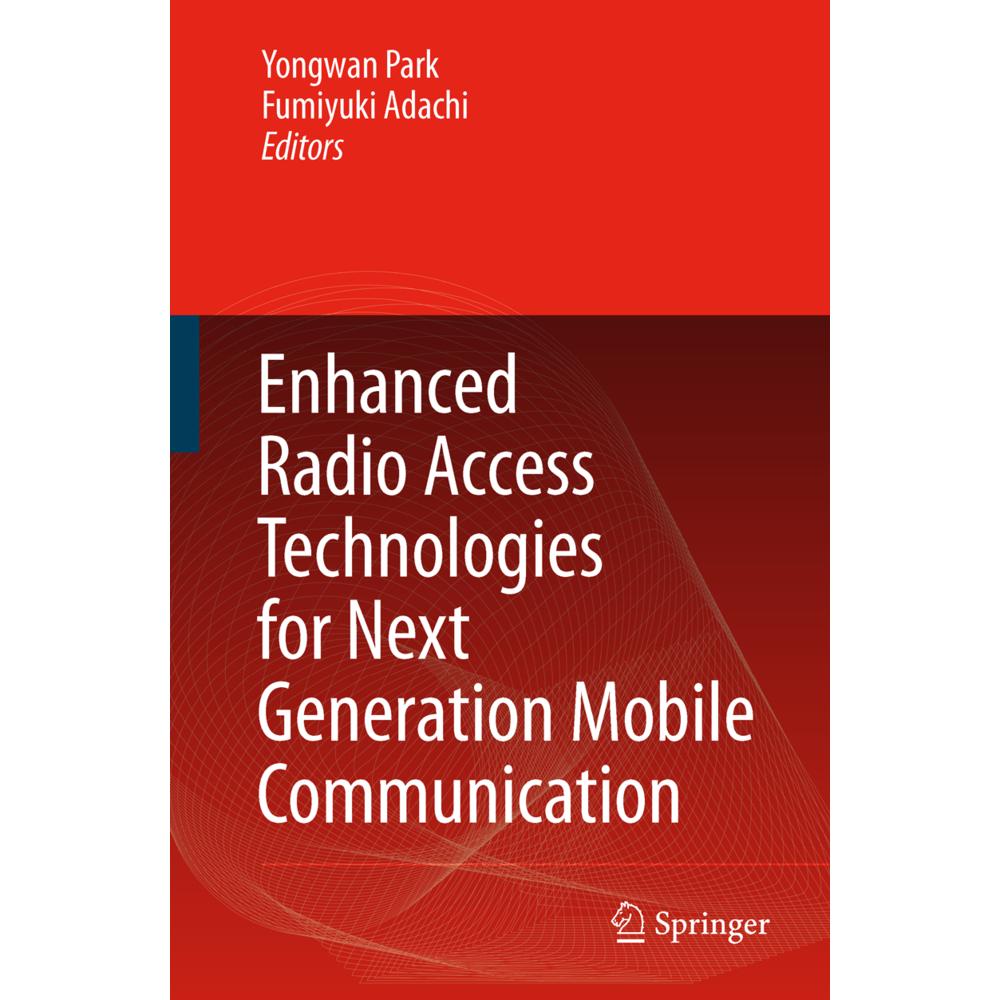 Enhanced Radio Access Technologies for Next Generation Mobile Communication, Fachbücher