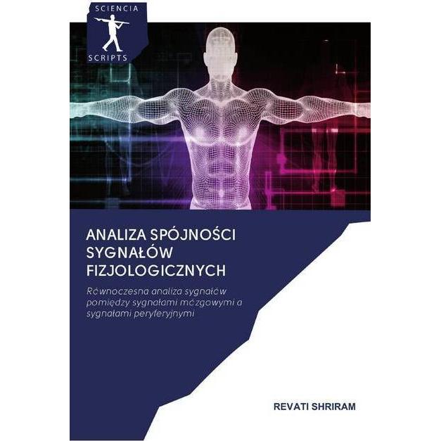 Analiza spójnosci sygnalów fizjologicznych, Fachbücher von Revati Shriram