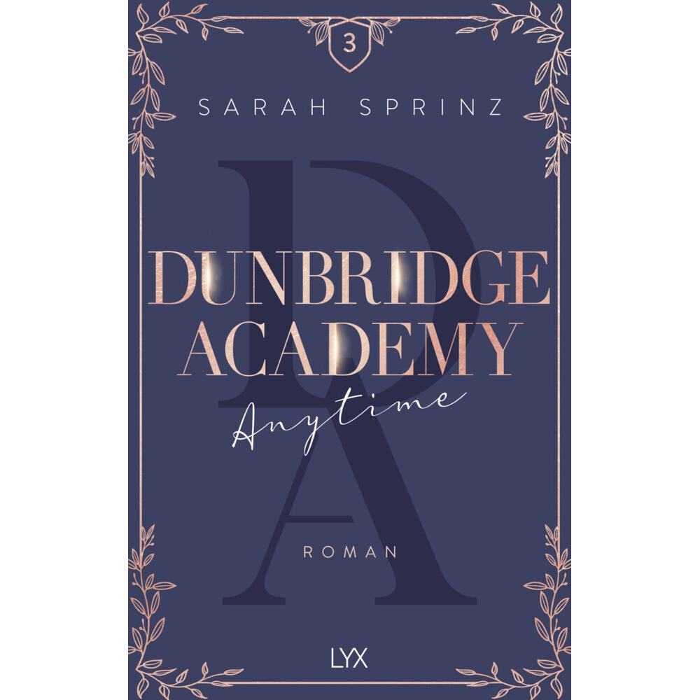 Dunbridge Academy - Anytime, Belletristik von Sarah Sprinz