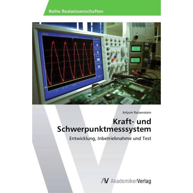 Kraft- und Schwerpunktmesssystem, Fachbücher von Artjom Raizenstein