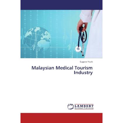 Malaysian Medical Tourism Industry, Fachbücher