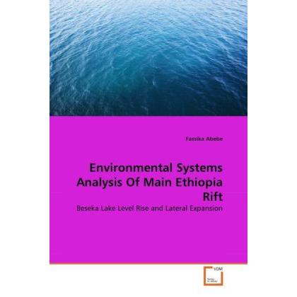 Environmental Systems Analysis Of Main Ethiopia Rift, Fachbücher von Fassika Abebe