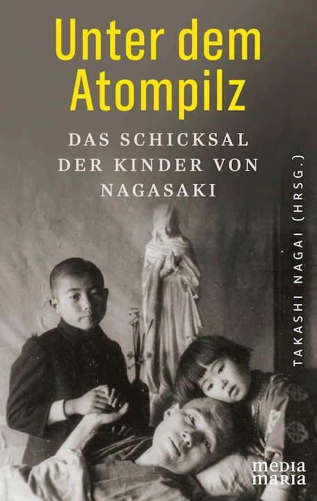 Produktbild Unter dem Atompilz (Deutsch, Takashi Nagai, 2022)