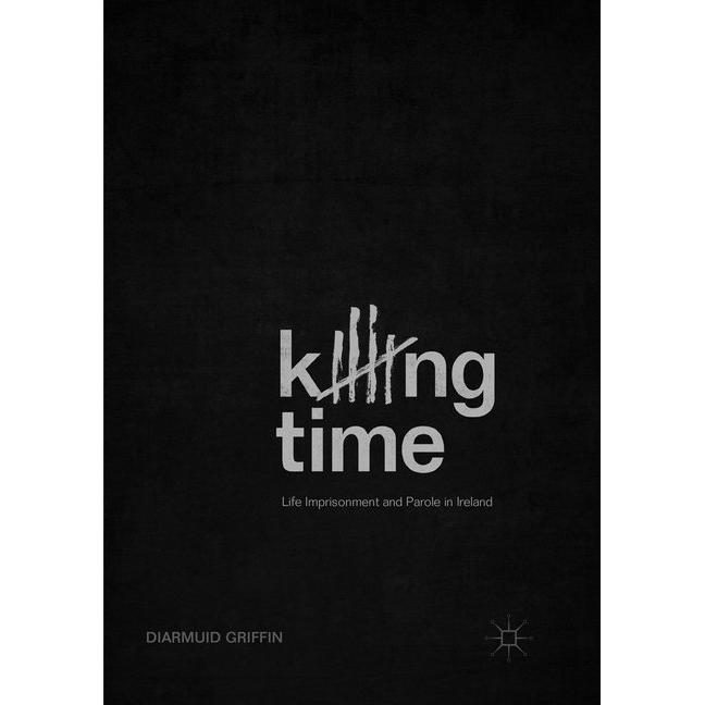 Killing Time, Fachbücher von Diarmuid Griffin