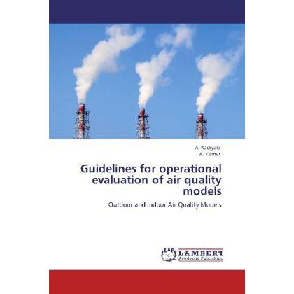 Thumbnail - Guidelines for operational evaluation of air quality models, Fachbücher von A. Kumar, A. Kadiyala