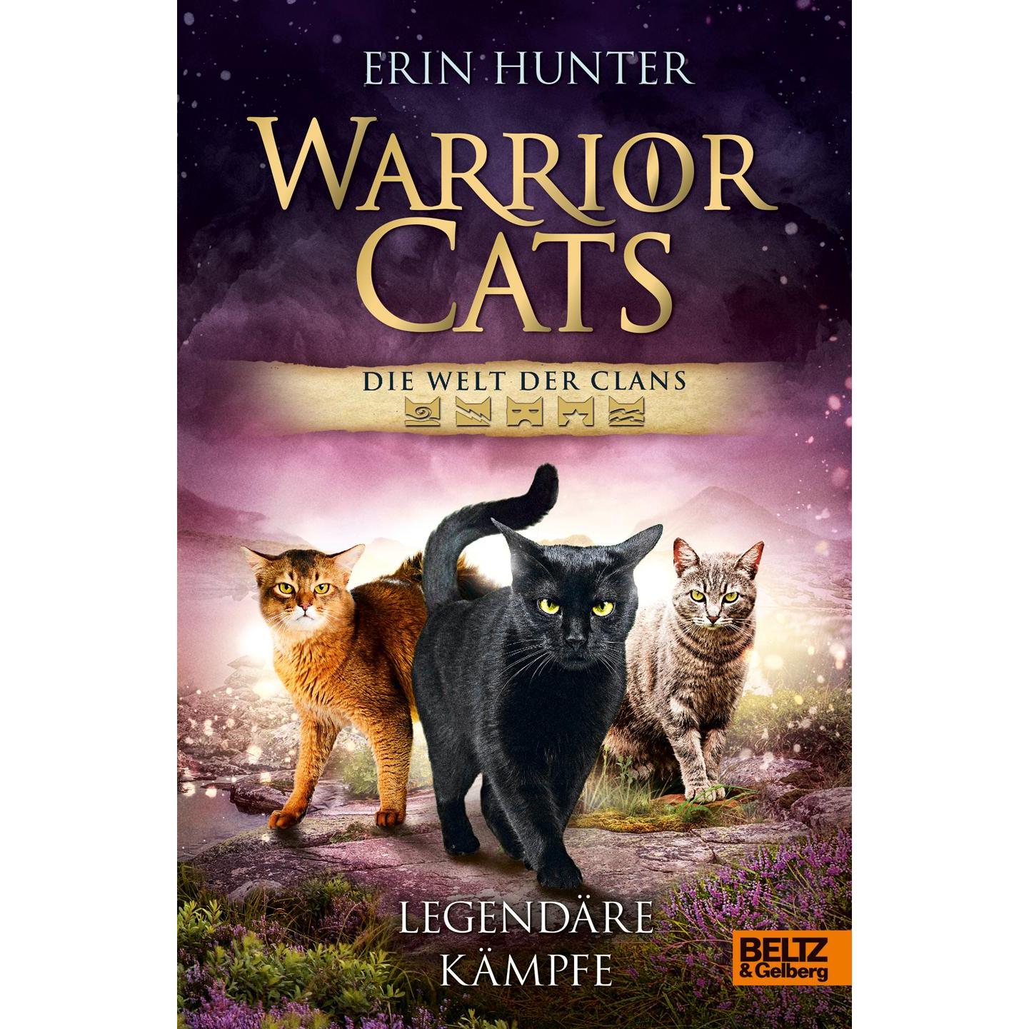 Warrior Cats - Die Welt der Clans. Legendäre Kämpfe, Kinderbücher von Erin Hunter