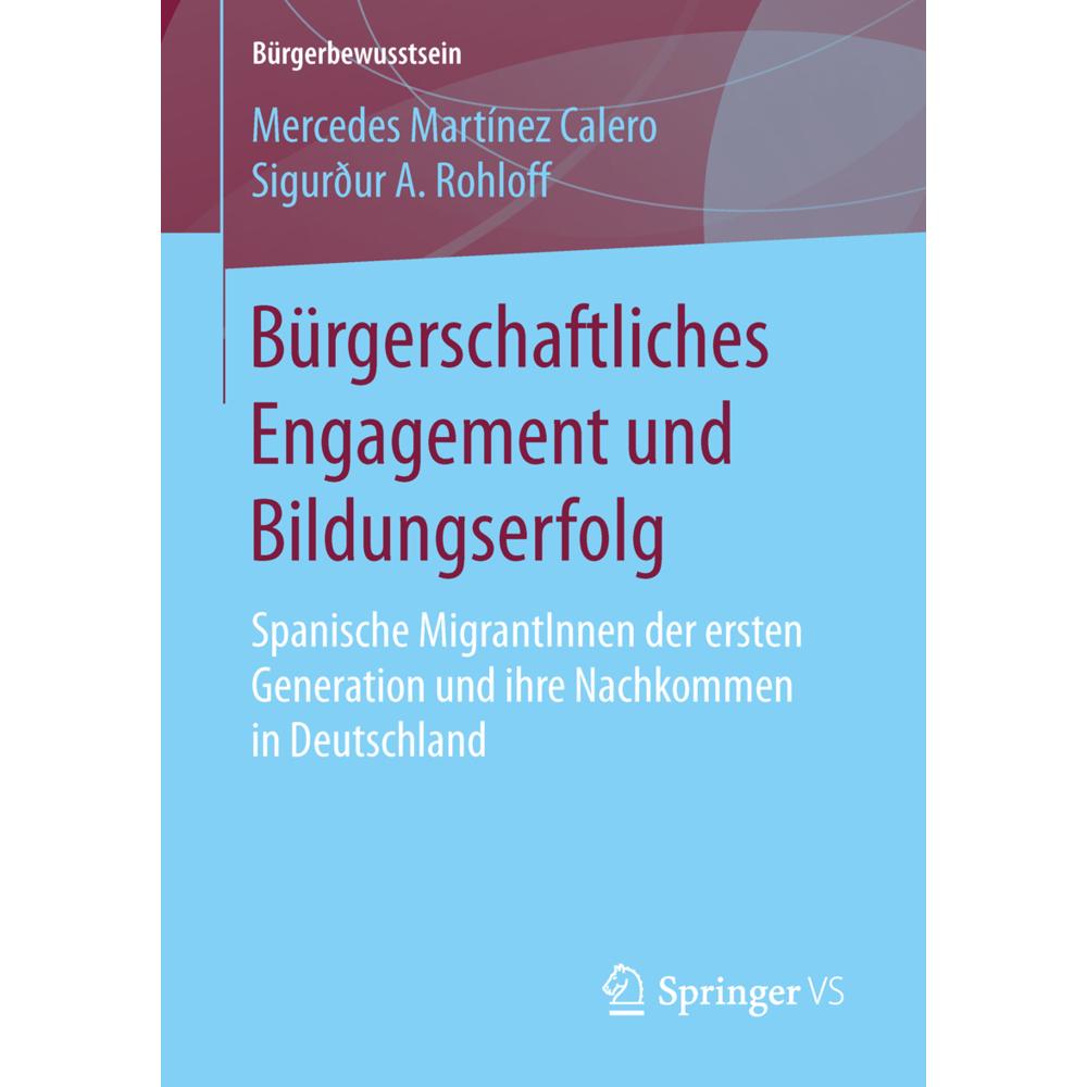 Bürgerschaftliches Engagement und Bildungserfolg, Fachbücher von Sigurður A. Rohloff, Mercedes Martínez Calero