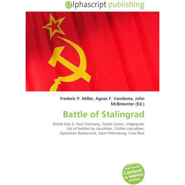 Battle of Stalingrad, Fachbücher von Agnes F. Vandome, Frederic P. Miller, John McBrewster