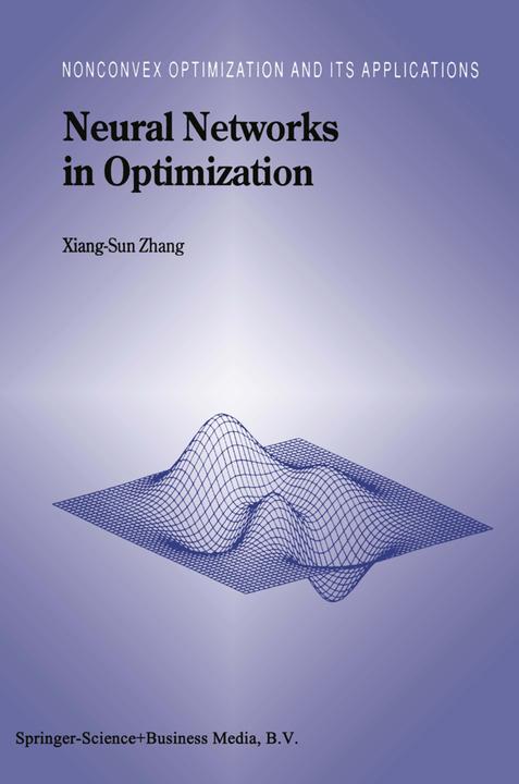 Neural Networks in Optimization (Xiang-Sun Zhang, 2010)
