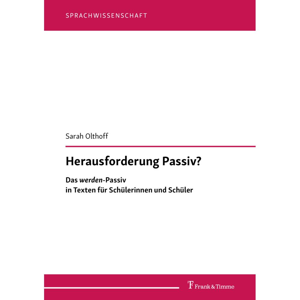 Herausforderung Passiv?, Fachbücher von Sarah Olthoff