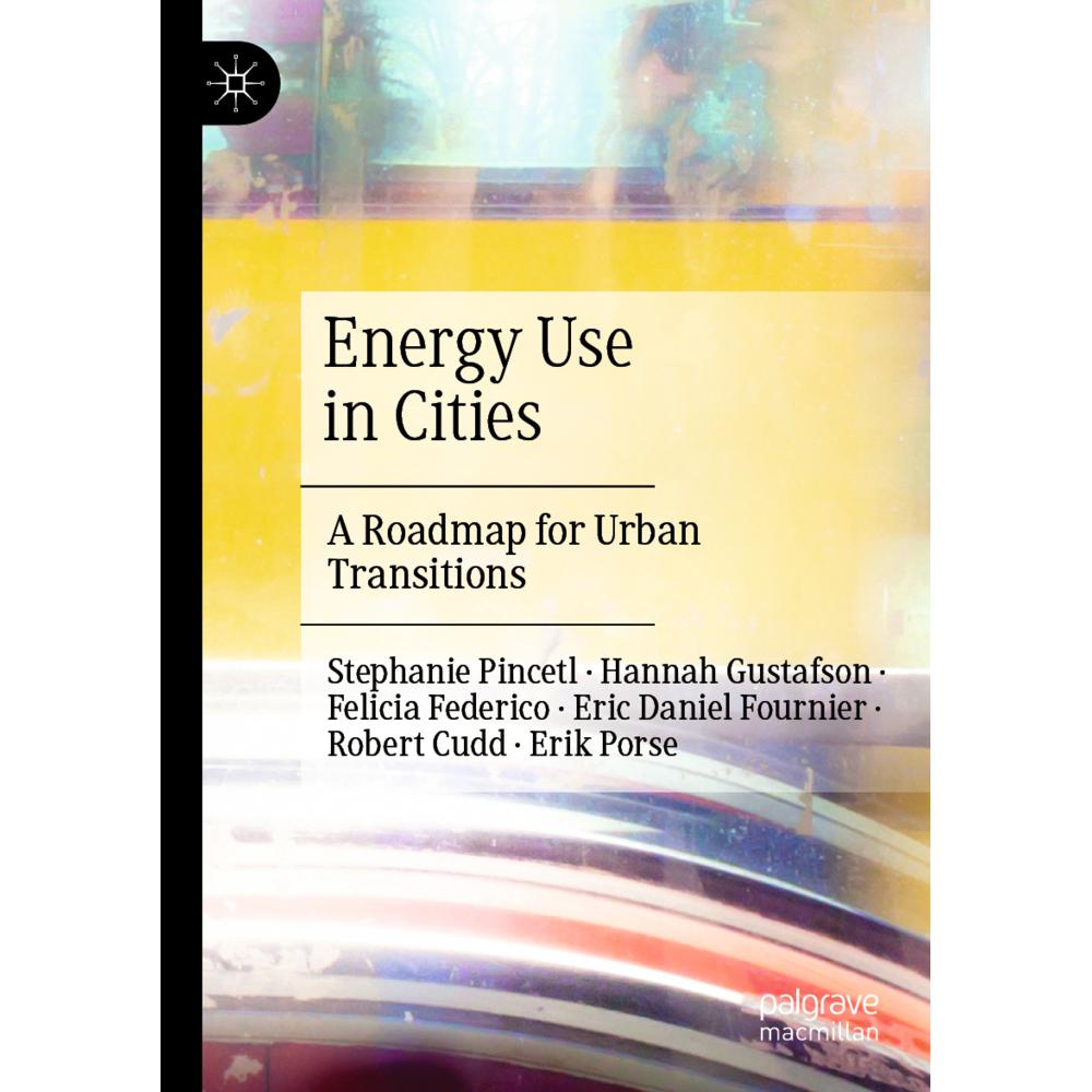 Energy Use in Cities, Fachbücher von Eric Daniel Fournier, Felicia Federico, Hannah Gustafson, Stephanie Pincetl, Erik P...