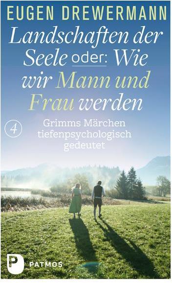 Produktbild Landschaften der Seele oder: Wie wir Mann und Frau werden (Deutsch, Eugen Drewermann, 2015)