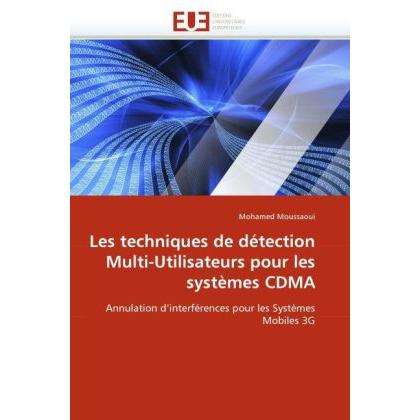 Les techniques de détection Multi-Utilisateurs pour les systèmes CDMA, Fachbücher von Mohamed Moussaoui