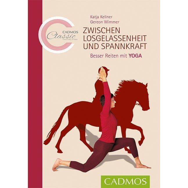Zwischen Losgelassenheit und Spannkraft, Ratgeber von Kellner, Katja Wimmer, Gereon