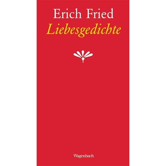 Liebesgedichte, Belletristik von Erich Fried