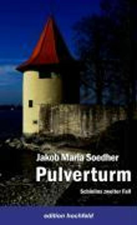 Produktbild Pulverturm (Deutsch, Jakob Maria Soedher, 2008)
