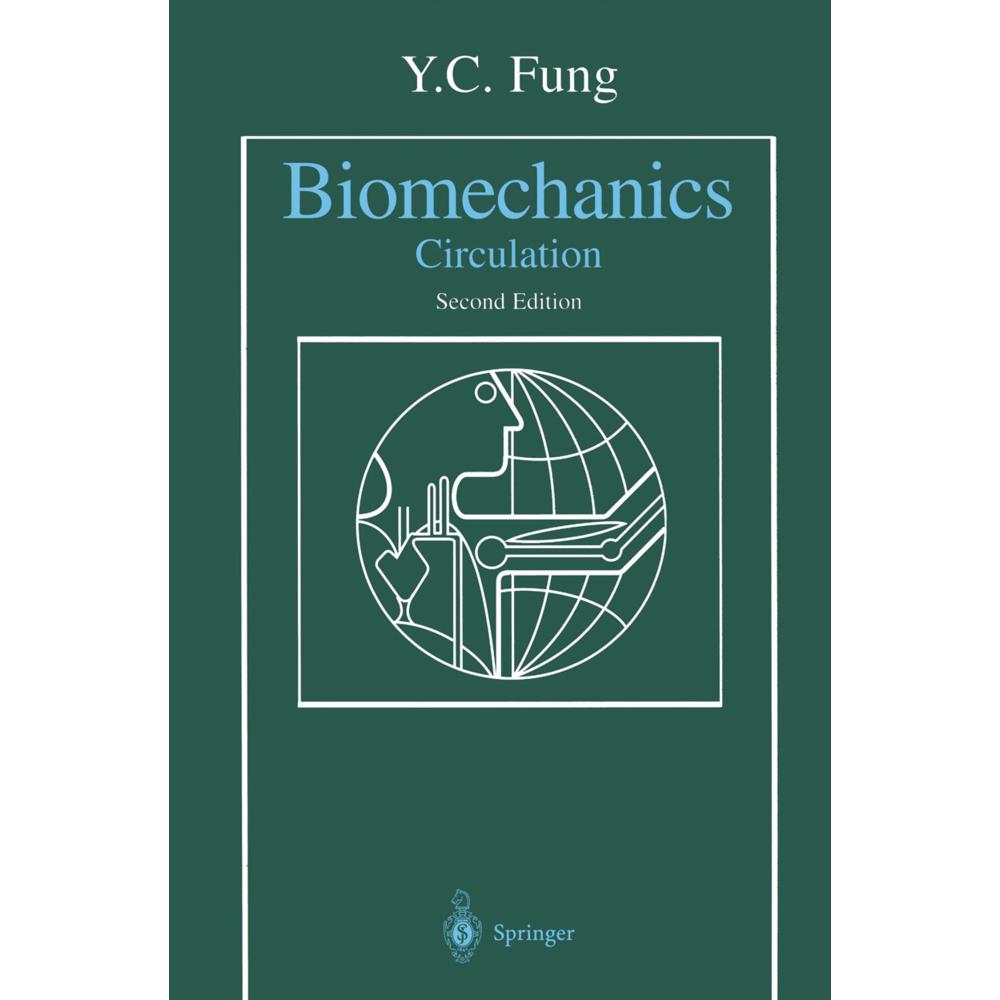 Biomechanics, Fachbücher von Y.C. Fung