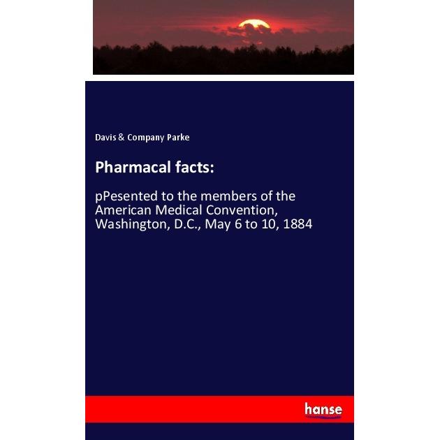 Pharmacal facts:, Fachbücher von Parke