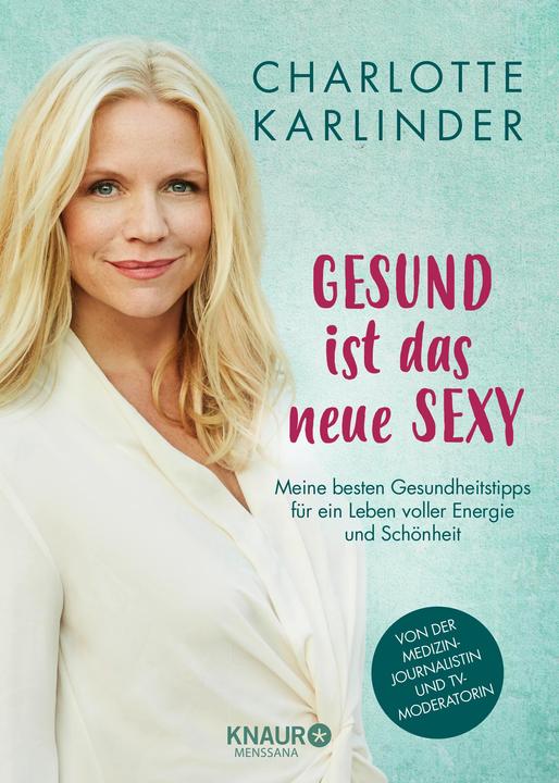 Produktbild Gesund ist das neue Sexy (Deutsch, Charlotte Karlinder, 2018)