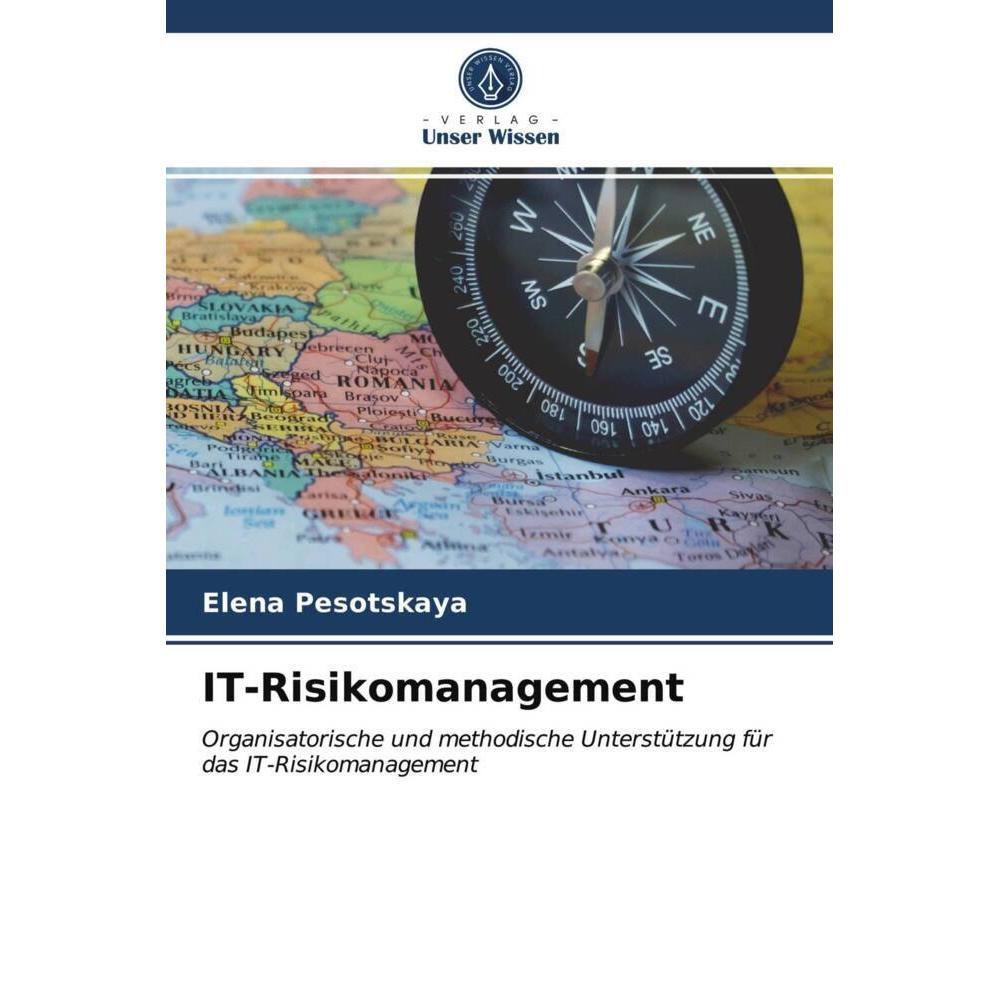 IT-Risikomanagement, Fachbücher von Elena Pesotskaya