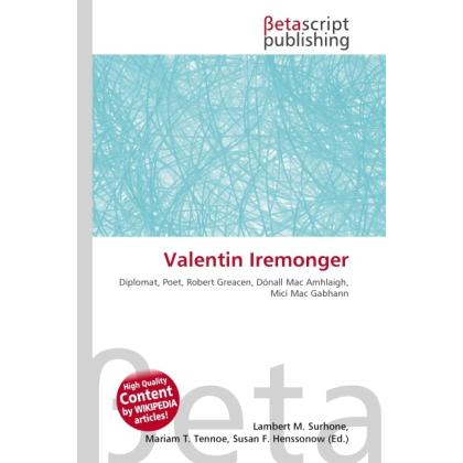 Valentin Iremonger, Fachbücher von Lambert M. Surhone, Miriam T. Timpledon, Susan F. Marseken