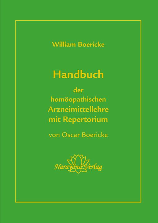 Produktbild Handbuch der homöopathischen Arzneimittellehre mit Repertorium (Deutsch, William Boericke, Oscar Boericke, 2018)