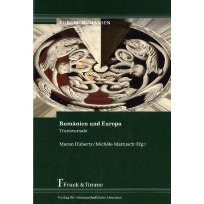 Thumbnail - Rumänien und Europa, Fachbücher von Maren Huberty, Michèle Mattusch