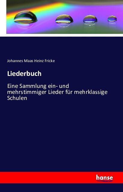 Produktbild Liederbuch (Deutsch, Johannes Maas Heinz Fricke, 2016)