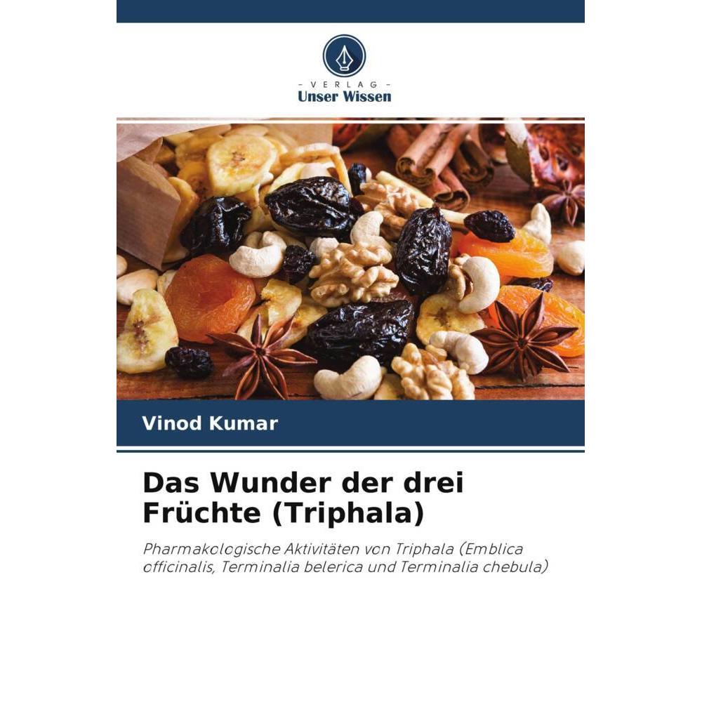 Das Wunder der drei Früchte (Triphala), Fachbücher von Vinod Kumar