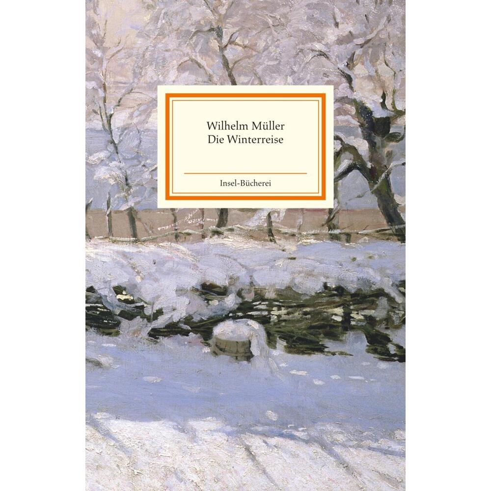 Die Winterreise, Belletristik von Wilhelm Müller