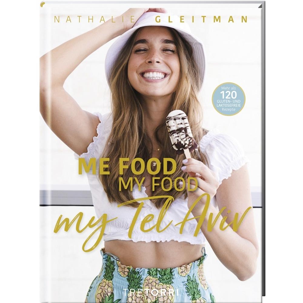 Me Food, My Food, My Tel Aviv, Ratgeber von Ralf Frenzel, Nathalie Gleitman