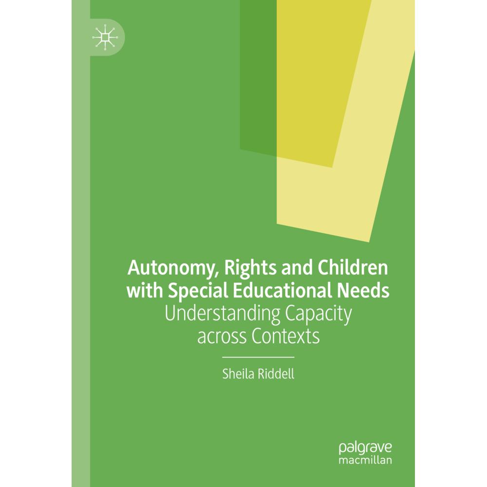 Autonomy, Rights and Children with Special Educational Needs, Fachbücher von Sheila Riddell