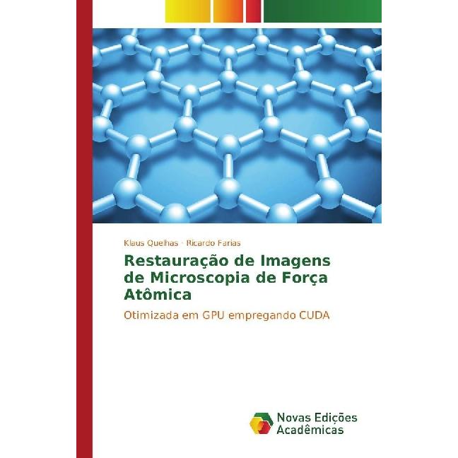 Restauração de Imagens de Microscopia de Força Atômica, Fachbücher von Klaus Quelhas, Ricardo Farias