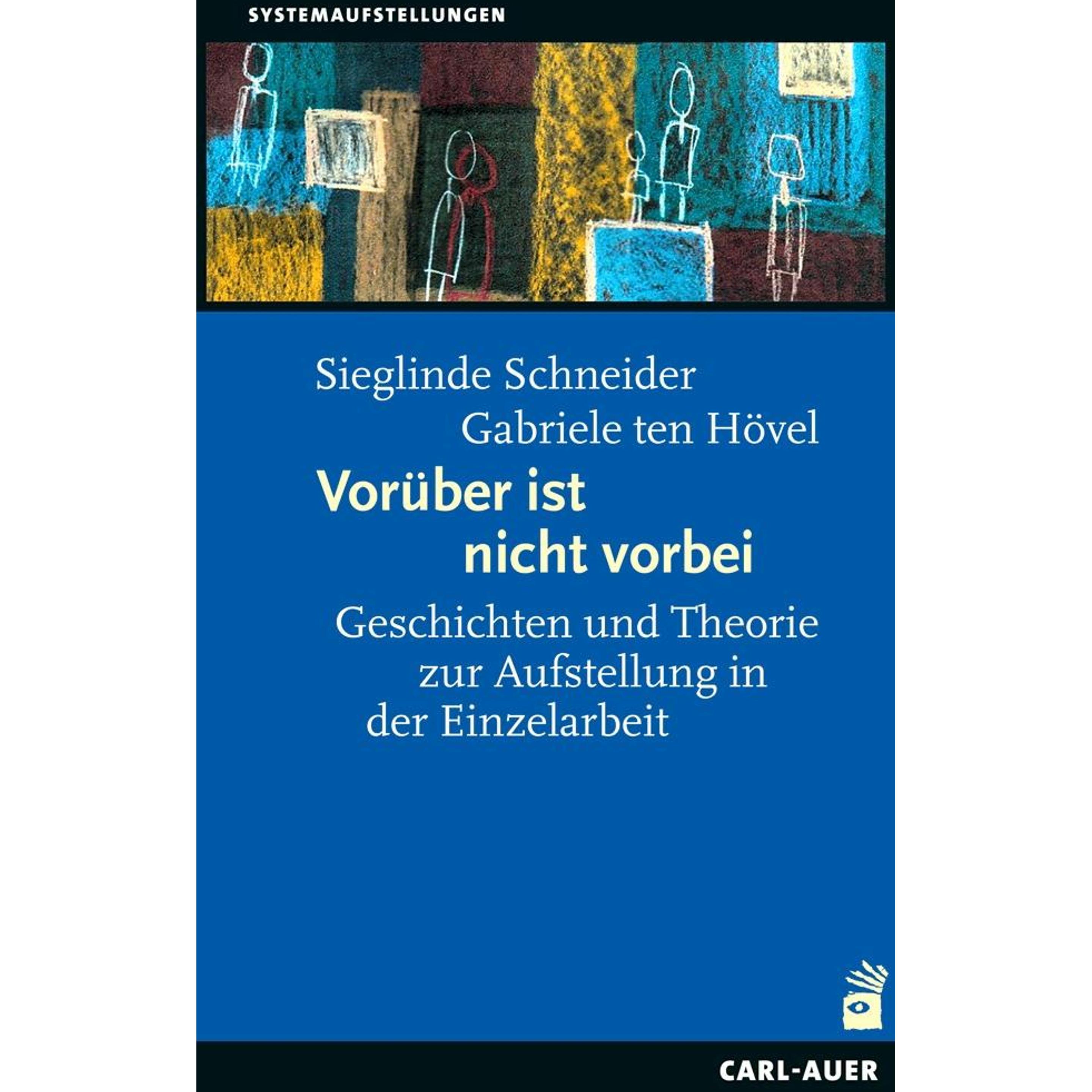 Vorüber ist nicht vorbei, Fachbücher von Sieglinde Schneider, Gabriele ten Hövel