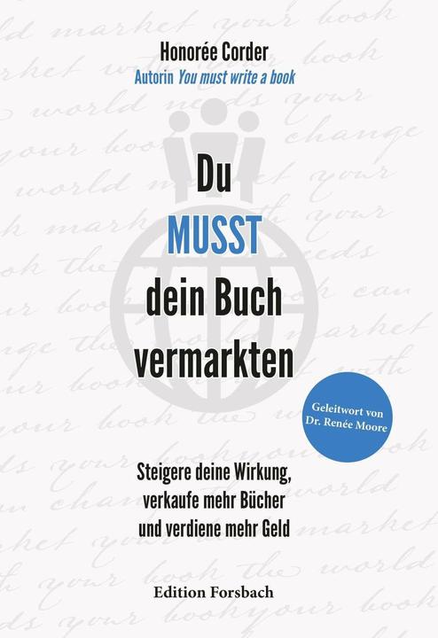 Image du produit Du MUSST dein Buch vermarkten (Allemand, Christina Brombach, Honorée Corder, Renée Moore, 2024)