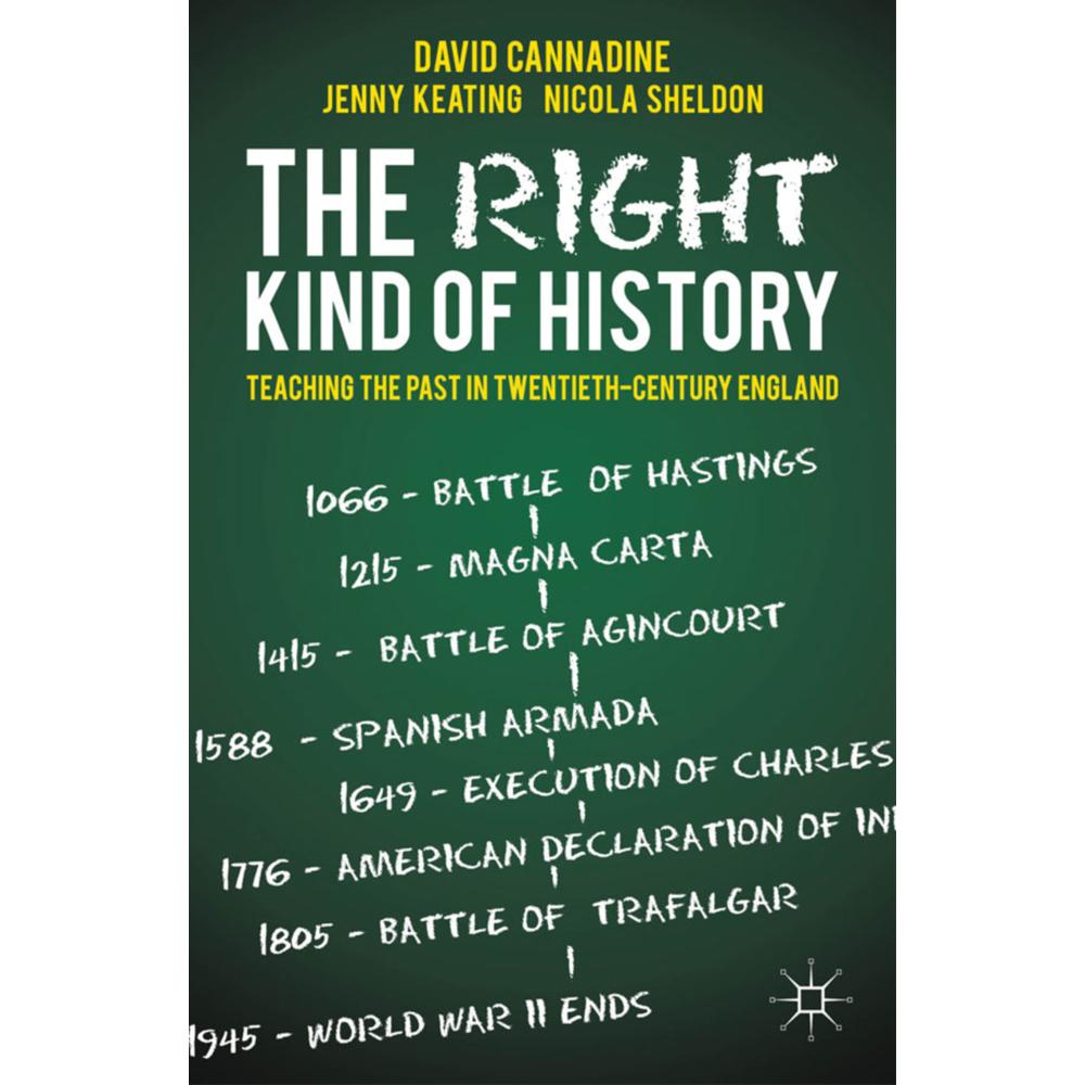 The Right Kind of History, Fachbücher von D. Cannadine, J. Keating, N. Sheldon