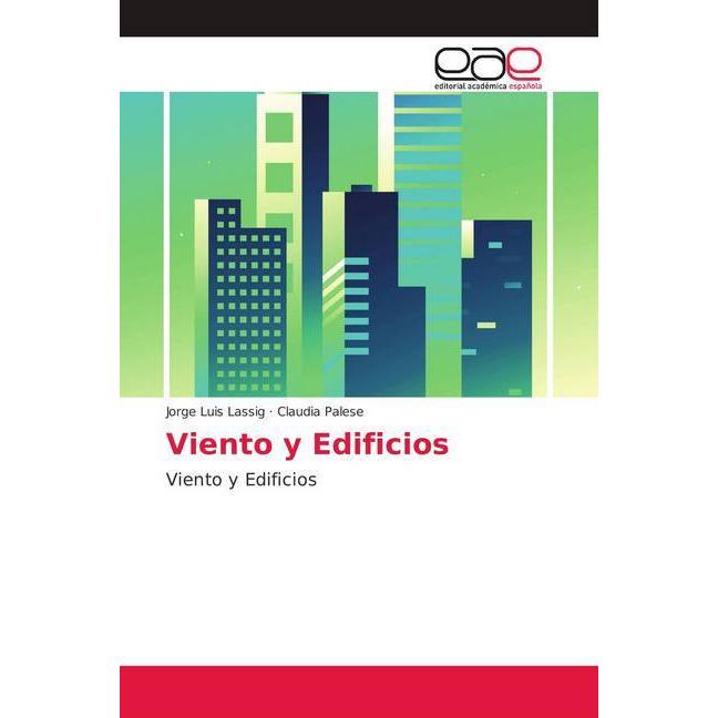 Viento y Edificios, Fachbücher von Jorge Luis Lassig, Claudia Palese