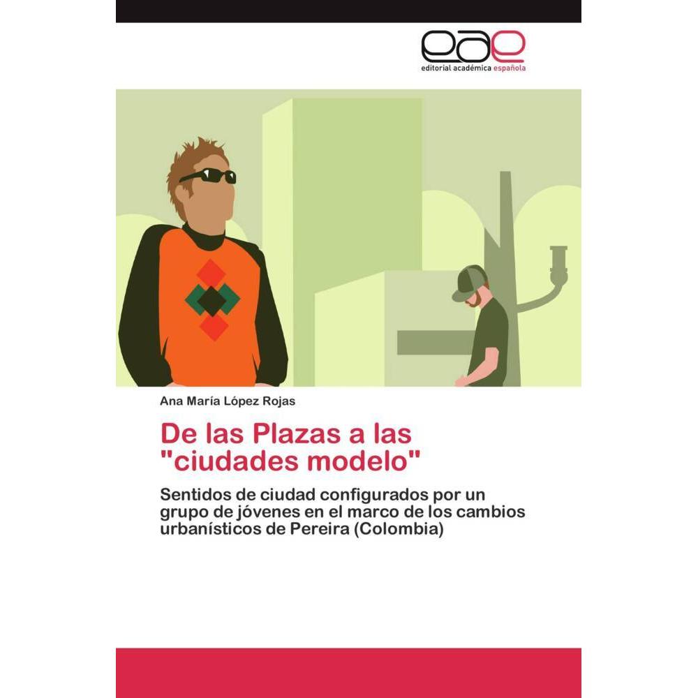 De las Plazas a las 'ciudades modelo', Fachbücher