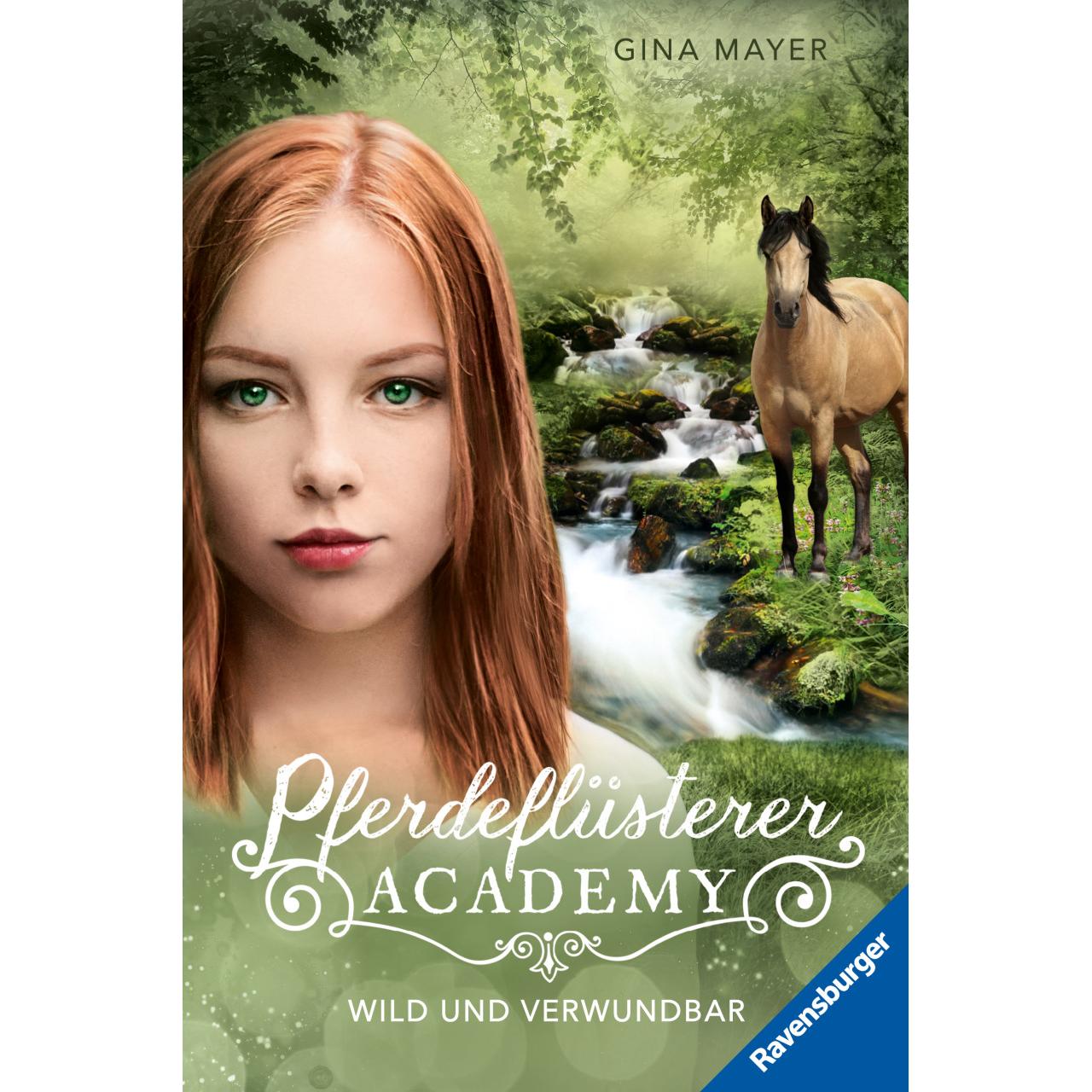 Pferdeflüsterer-Academy, Band 12: Wild und verwundbar, Kinderbücher von Gina Mayer