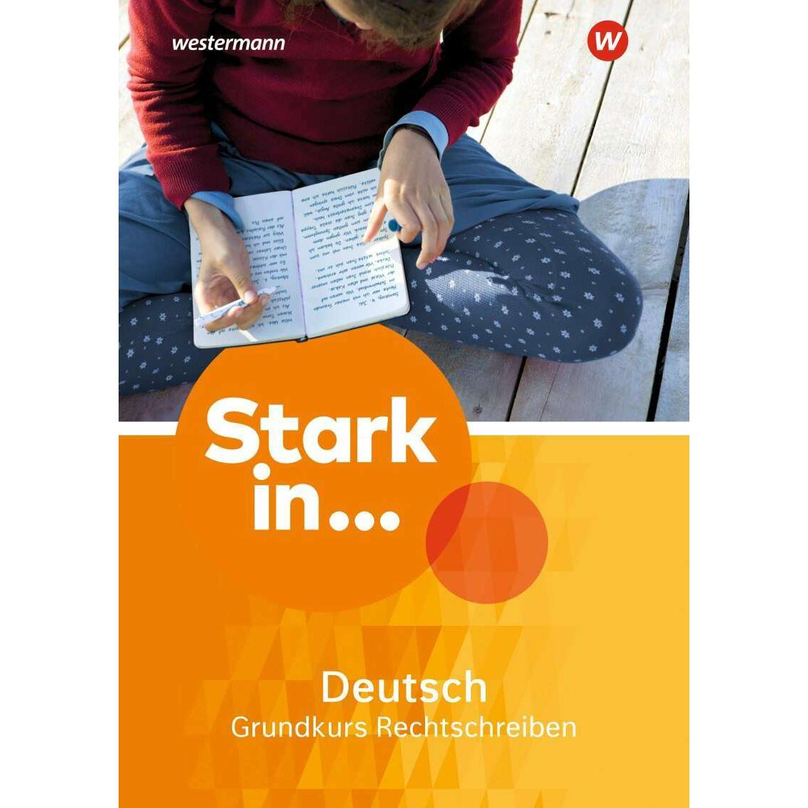 Stark in... Deutsch / Stark in Deutsch Ausgabe 2017, Schulbücher von Renate Andreas