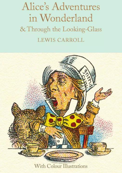 Produktbild Alice's Adventures in Wonderland and Through the Looking-Glass (Englisch, Lewis Carroll, 2016)