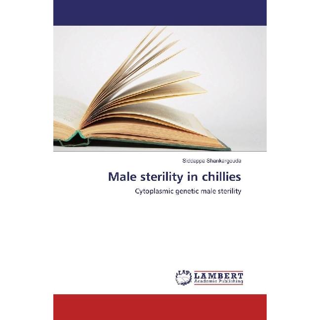Male sterility in chillies, Fachbücher von Siddappa Shankargouda