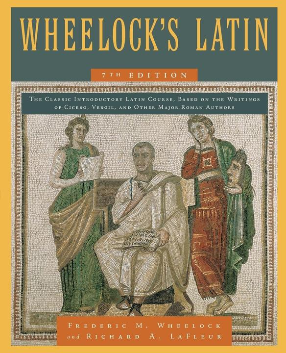 Produktbild Wheelock's Latin, 7th Edition (Englisch, Frederic M. Wheelock, 2011)