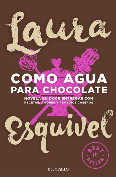 Immagine prodotto Como agua para chocolate (Spagnolo, Laura Esquivel, 2016)