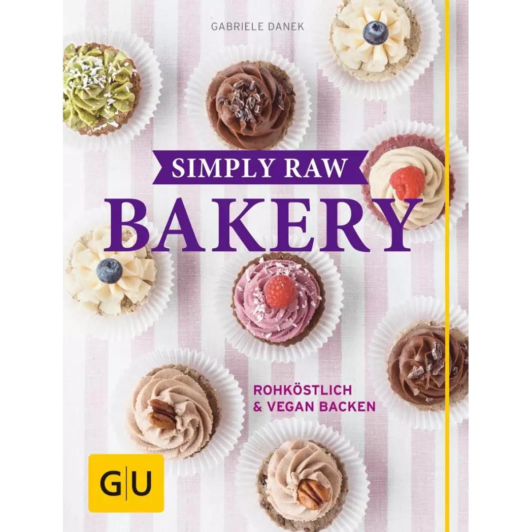 Simply Raw Bakery, Ratgeber von Gabriele Danek