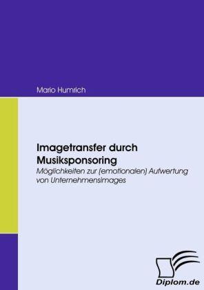 Produktbild Imagetransfer durch Musiksponsoring (Deutsch, Mario Humrich, 2009)
