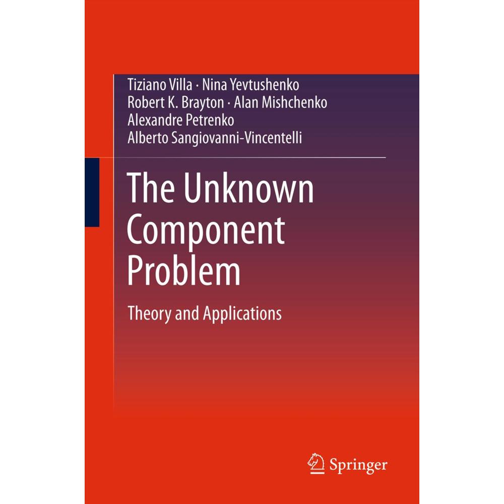 Thumbnail - The Unknown Component Problem, Fachbücher von Alberto Sangiovanni-Vincentelli, Tiziano Villa, Nina Yevtushenko, Robert K...